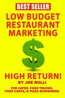 Low Budget Restaurant Marketing High Return! Version 2 1545278938 Book Cover