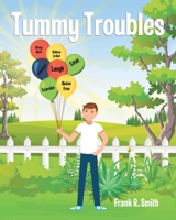 Tummy Troubles 1098067533 Book Cover