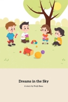 Dreams in the Sky: A Journey of Imagination and Friendship B0F88NCTNN Book Cover