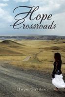 Hope Crossroads 1490778047 Book Cover