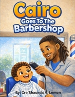 Cairo Goes to the Barbershop (We Talk With More Than Words) B0GHRJ5FCY Book Cover