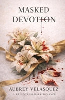 Masked Devotion B0GSHDPDQ7 Book Cover