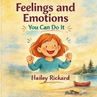 Feelings and Emotions: Every child can say - "I can do this" B0GQC3C85Z Book Cover