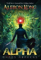 Alpha: Chaos Awakens B0DQFNGY9B Book Cover