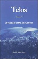 Revelations of the New Lemuria (TELOS, Vol. 1) 0970090242 Book Cover