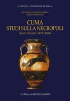 Cuma Studi Sulla Necropoli Scavi Stevens 1878-1896 8882656012 Book Cover