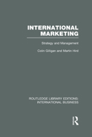 International Marketing (Rle International Business): Strategy and Management 0415641136 Book Cover