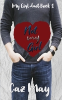 Not My Girl 0648853403 Book Cover