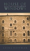 House of Windows: Portraits From a Jerusalem Neighborhood 0767910192 Book Cover