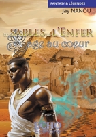Les sables de l'Enfer - Rage au coeur (French Edition) 2381025189 Book Cover