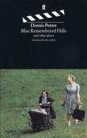Blue Remembered Hills (Acting Edition) 0571179061 Book Cover