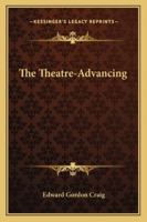 The Theatre—Advancing 1162956682 Book Cover