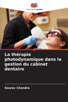 La thérapie photodynamique dans la gestion du cabinet dentaire 6205607492 Book Cover