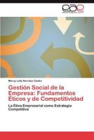 Gestión Social de la Empresa: Fundamentos Éticos y de Competitividad 3848451921 Book Cover