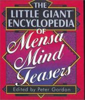The Little Giant Encyclopedia of Mensa Mind Teasers 0806901551 Book Cover