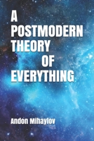 A POSTMODERN THEORY OF EVERYTHING 9082941384 Book Cover