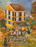 The Tale of a Tabby: The Reward of Patience B0BNP2ZTFJ Book Cover