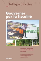 Politique africaine N-151. Gouverner par la fiscalité (French Edition) 2811126147 Book Cover