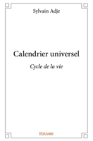 Calendrier universel (French Edition) 2414062576 Book Cover
