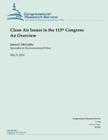 Clean Air Issues in the 113th Congress: An Overview 1503236722 Book Cover