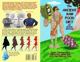 The Ancient Raw Food Diet 0989215008 Book Cover