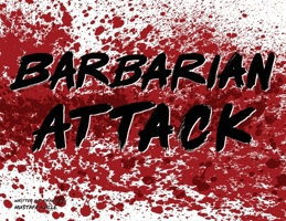 Barbarian Attack! 1036917320 Book Cover