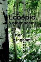 Ecoepic & Other Poems 1847289592 Book Cover
