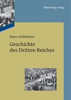 Geschichte Des Dritten Reiches 3486713442 Book Cover