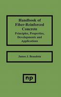 Handbook of Fiber-Reinforced Concrete: Principles, Properties, Developments and Applications (Building Materials Science Series) 0815512368 Book Cover