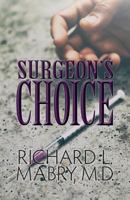 Surgeon’s Choice 1979534284 Book Cover