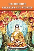 108 Buddhist Parables and Stories 1090439962 Book Cover