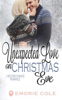 Unexpected Love on Christmas Eve 195427100X Book Cover