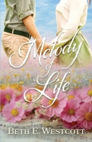 Melody of Life (Love's Refrain) 1649174942 Book Cover