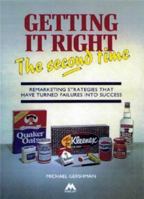Getting It Right the Second Time: Remarketing Strategies to Turn Failure into Success 1852523190 Book Cover