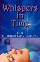 Whispers in Time 149108815X Book Cover