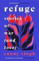 Refuge: Stories of War (and Love) 1804442305 Book Cover