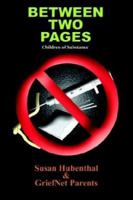 Between Two Pages: Children Of Substance 1410704513 Book Cover