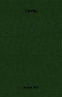 Curtis 1406711691 Book Cover