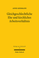 Gleichgeschlechtliche Ehe und Kirchliches Arbeitsverh?ltnis 3161593367 Book Cover