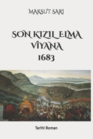 Son Kizil Elma Vİyana 1683 null Book Cover