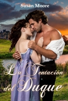 La tentación del Duque (Spanish Edition) B0FF3MSMRT Book Cover