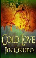 Cold Love 1986219852 Book Cover