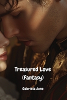 Treasured Love (Fantasy) B0DQHDRLYQ Book Cover