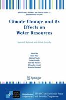 Climate Change and Its Effects on Water Resources: Issues of National and Global Security 940071145X Book Cover