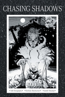 Chasing Shadows 1039128734 Book Cover