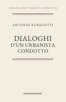 Dialoghi d'un urbanista condotto B0H531GPX4 Book Cover