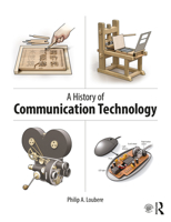 A History of Communication Technology 0367211505 Book Cover