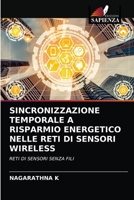 Sincronizzazione Temporale a Risparmio Energetico Nelle Reti Di Sensori Wireless 6202717165 Book Cover