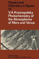 Photochemistry of the Atmospheres of Mars and Venus 3642704034 Book Cover