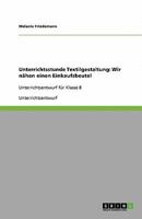 Unterrichtsstunde Textilgestaltung: Wir nähen einen Einkaufsbeutel:Unterrichtsentwurf für Klasse 8 3640347129 Book Cover